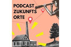 Grafik mit leutchtendem Gebäude und einer Person die ein Fernrohr darauf richtet sowie dem Schriftzug Podcast Zukunftsorte